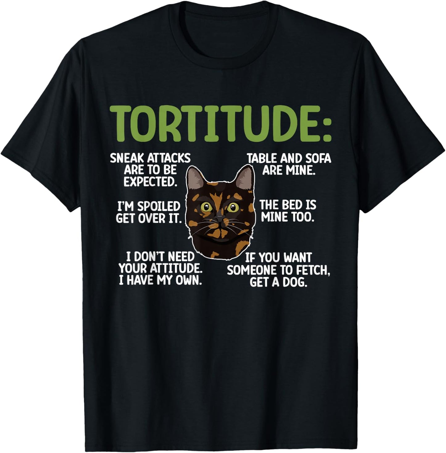 Tortitude Tortie Cat Lover Tortoiseshell Cat Owner T-Shirt - T-Shirt | Black