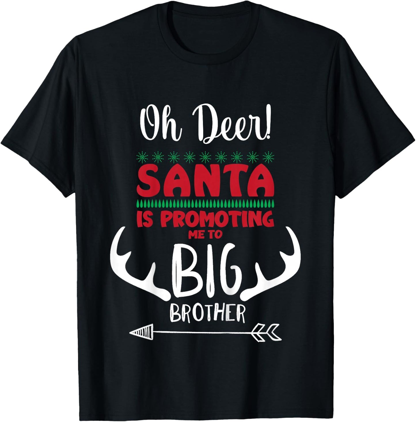 Kids Oh No Deer Santa Big Promoting Me To Brother Announcement T-Shirt - T-Shirt | Black
