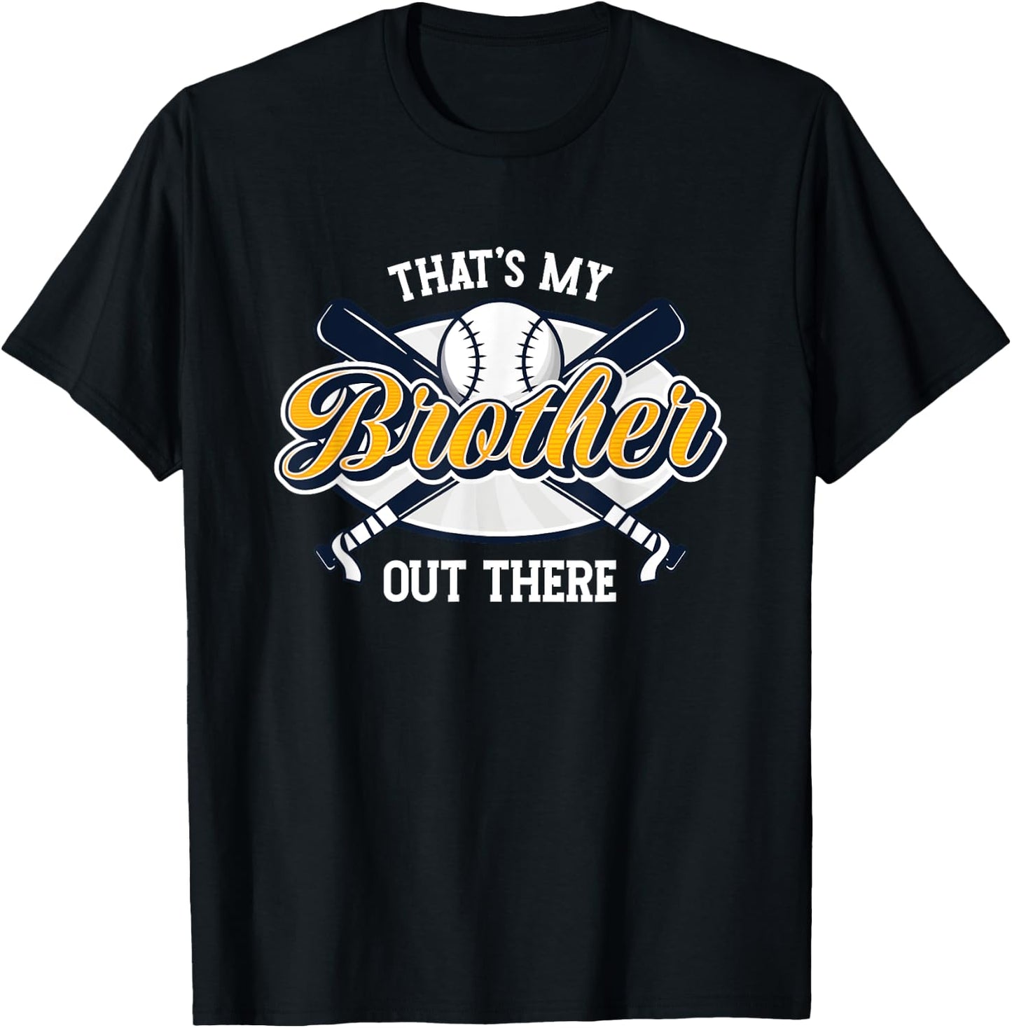 That's My Brother Out There | Pitcher Catcher | Baseball T-Shirt - T-Shirt | Black