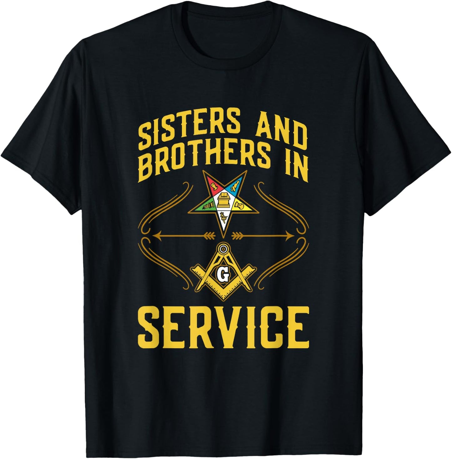 Sisters In Service OES Masonry Masonic Freemason Freemasonry T-Shirt - T-Shirt | Black