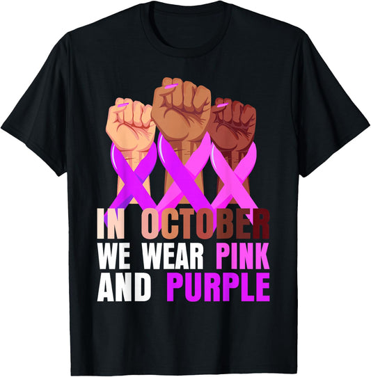Breast Cancer Pink Domestic Violence Purple Awareness Month T-Shirt - T-Shirt | Black