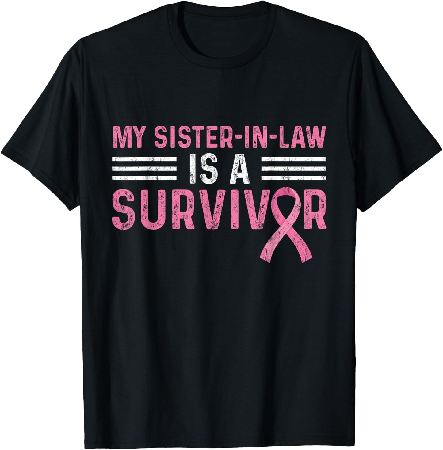 My Sister-in-Law Is A Survivor Pink Breast Cancer Awareness T-Shirt - T-Shirt | Black