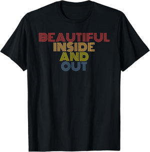 Beautiful Inside And Out retro rainbow positive quote T-Shirt - T-Shirt | Black