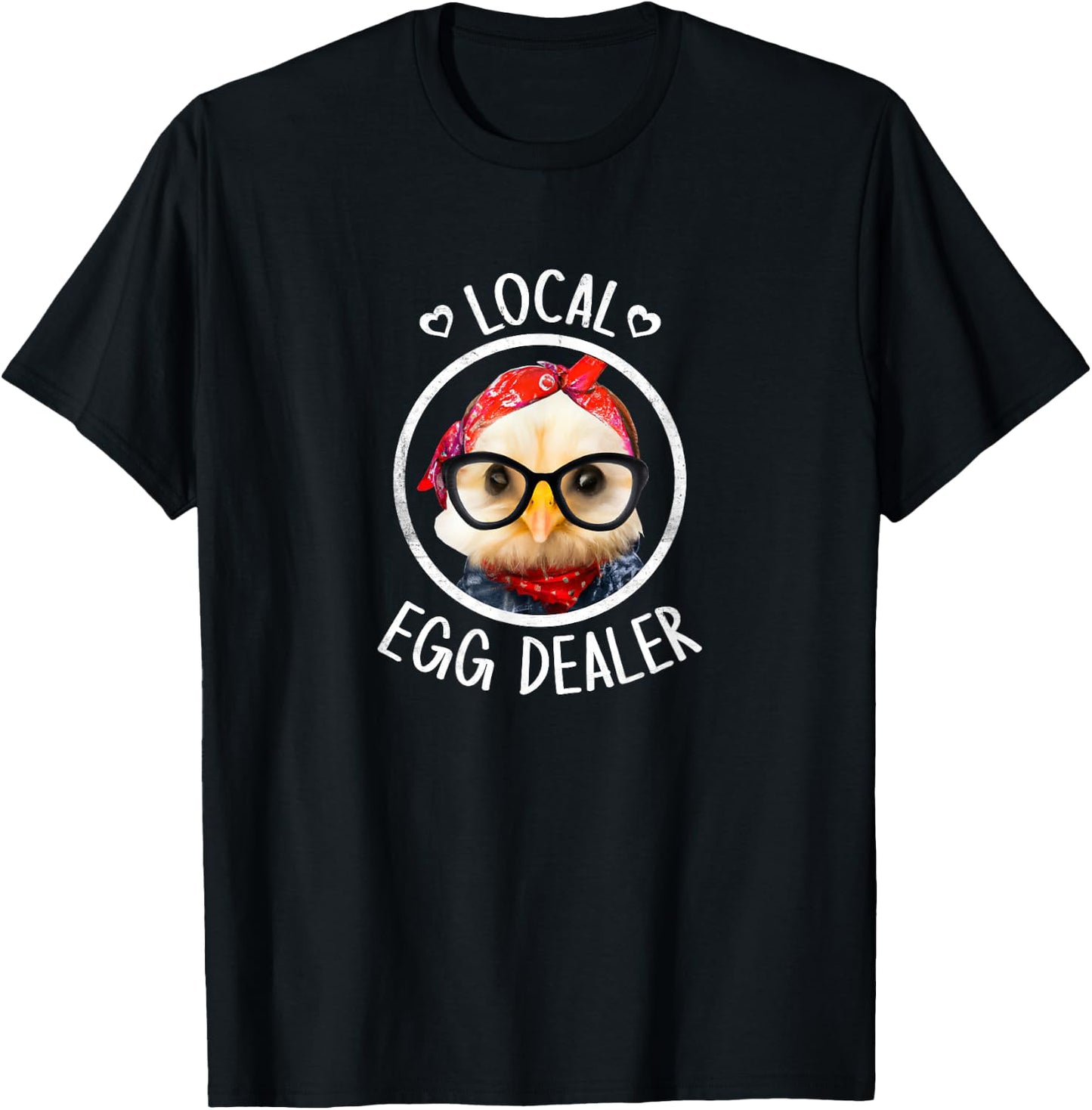 Local Egg Dealer for Chicken Farms and Farmers Funny Chicken T-Shirt - T-Shirt | Black