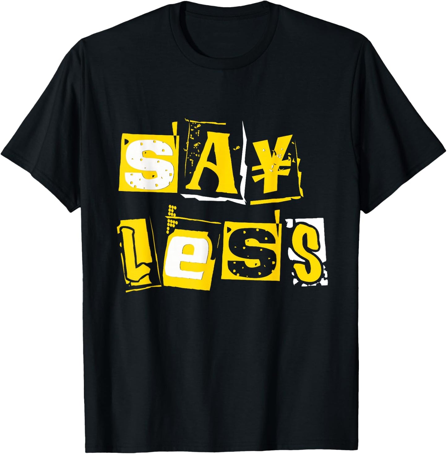 University-Gold Say Less Varsity-Gold Color Graphic T-Shirt - T-Shirt | Black