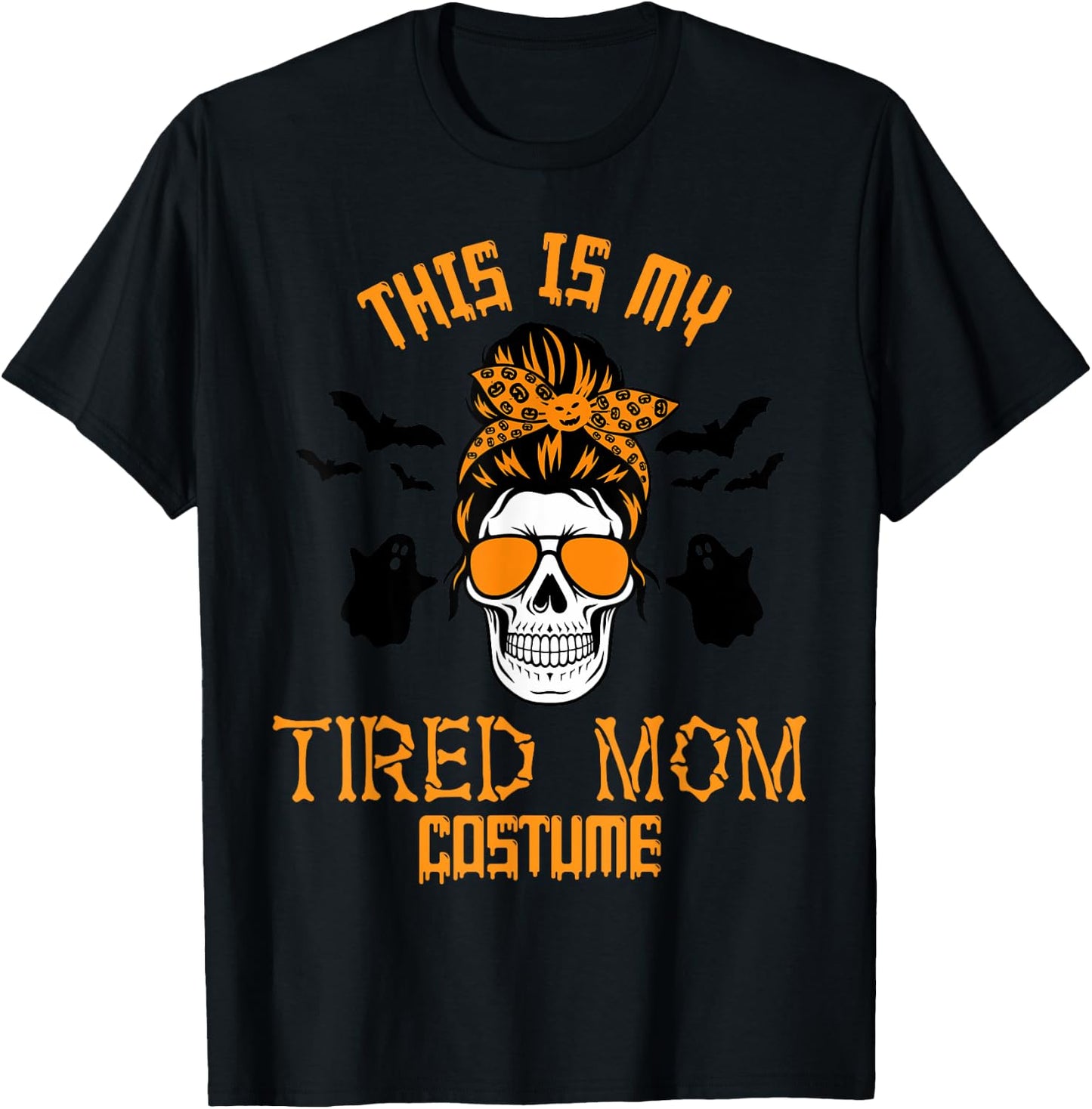 This Is My Tired Mom Halloween Costume Messy Hair Skeleton T-Shirt - T-Shirt | Black