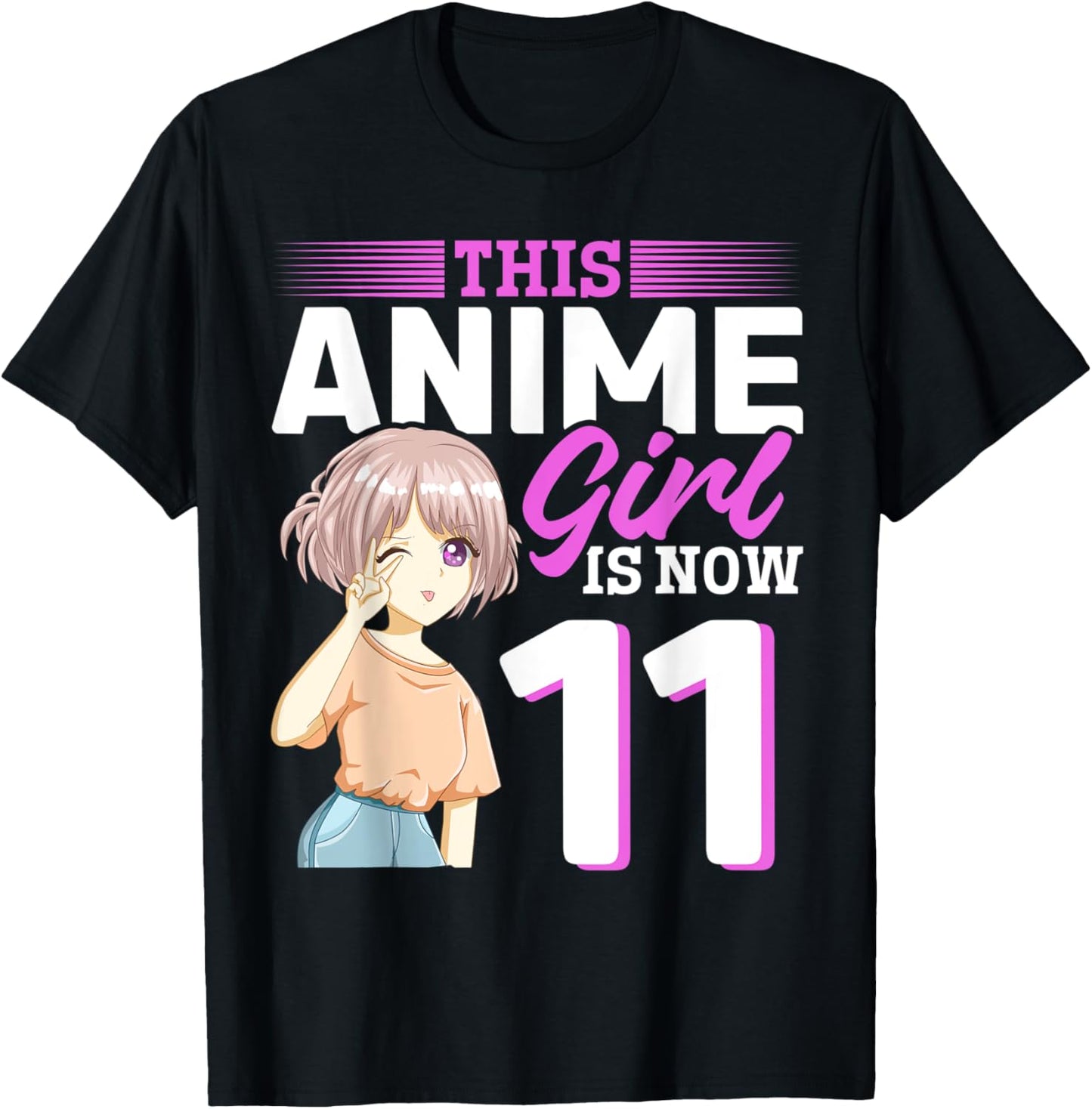 This Anime Girl Is Now 11 Years Old Anime 11 th Birthday T-Shirt - T-Shirt | Black