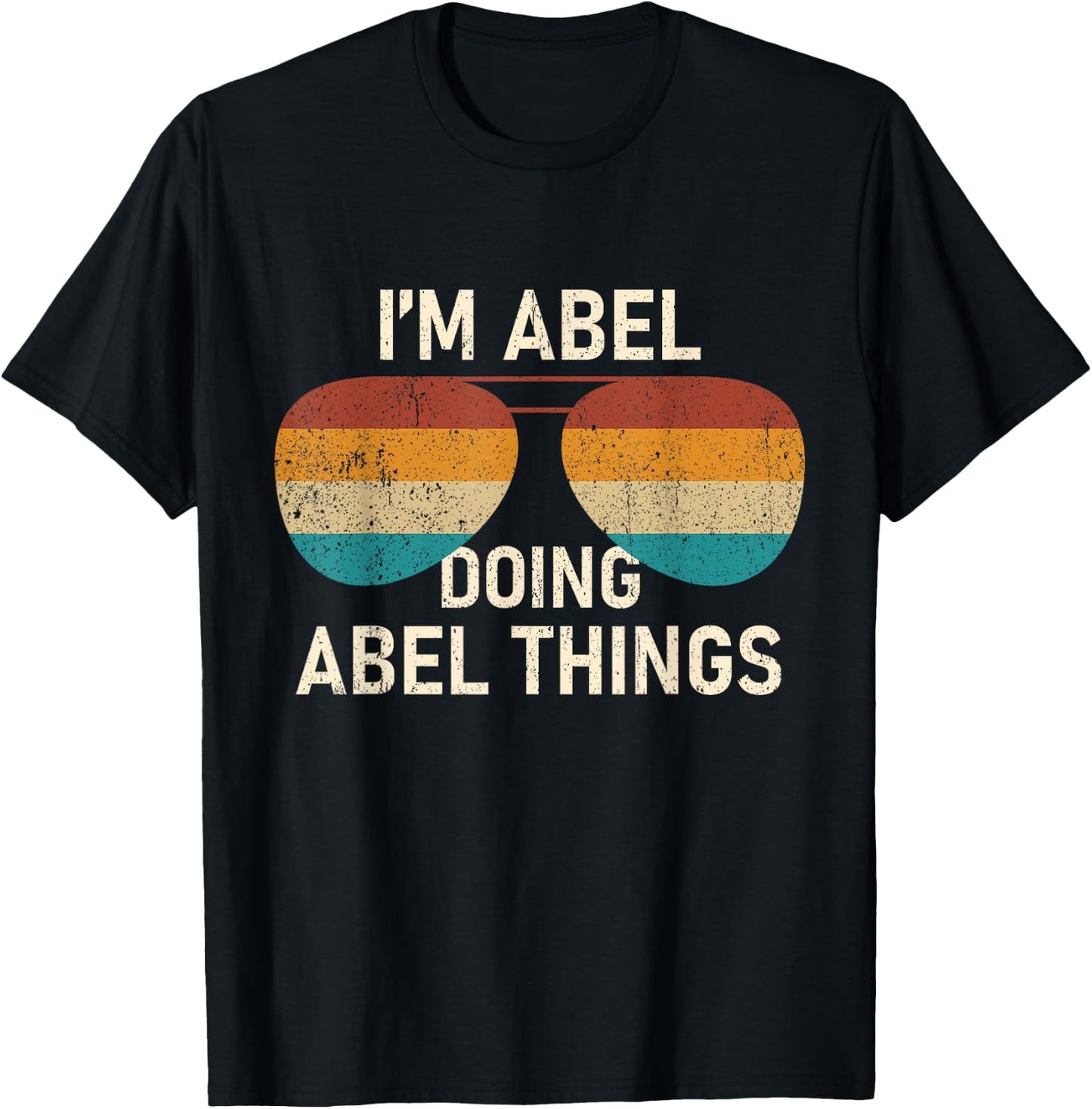 I'm Abel Doing Abel Things Retro Sunglass Personalized T-Shirt - T-Shirt | Black