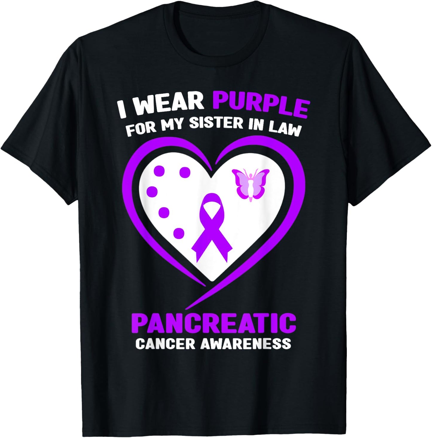 I Wear Purple For My Sister in Law Pancreatic Cancer T-Shirt - T-Shirt | Black