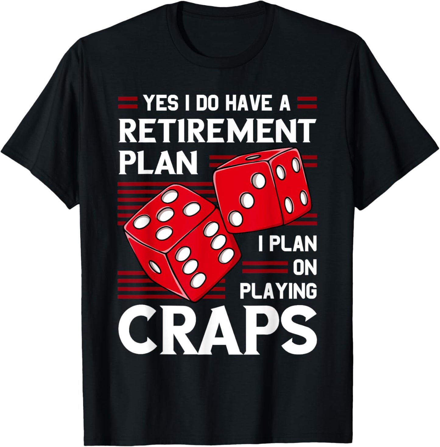 Craps Table Crapshooting Strategy Rules Game Dice Board T-Shirt - T-Shirt | Black