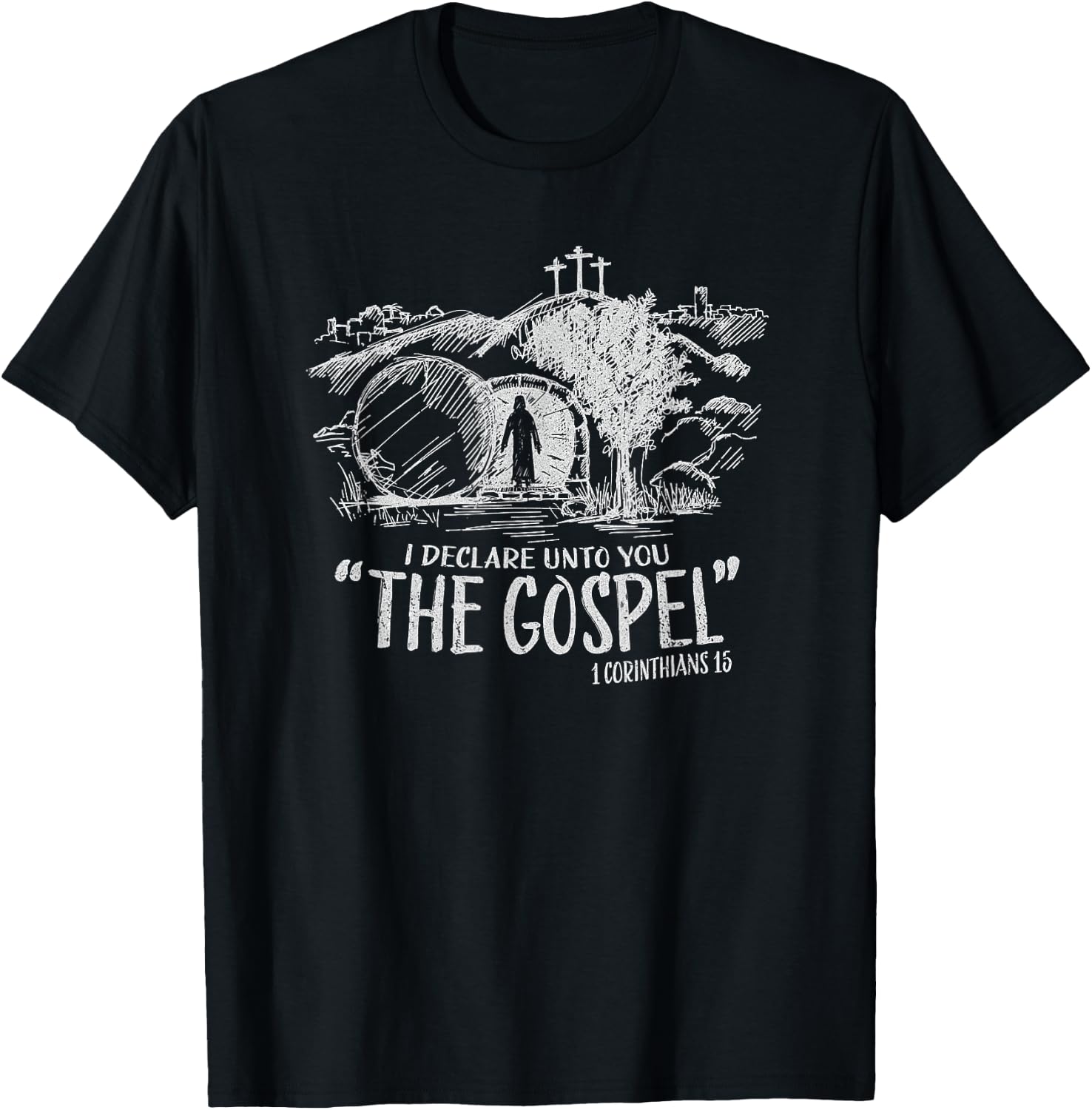 I Declare Unto You The Gospel 1 Corinthians 15 T-Shirt - T-Shirt | Black