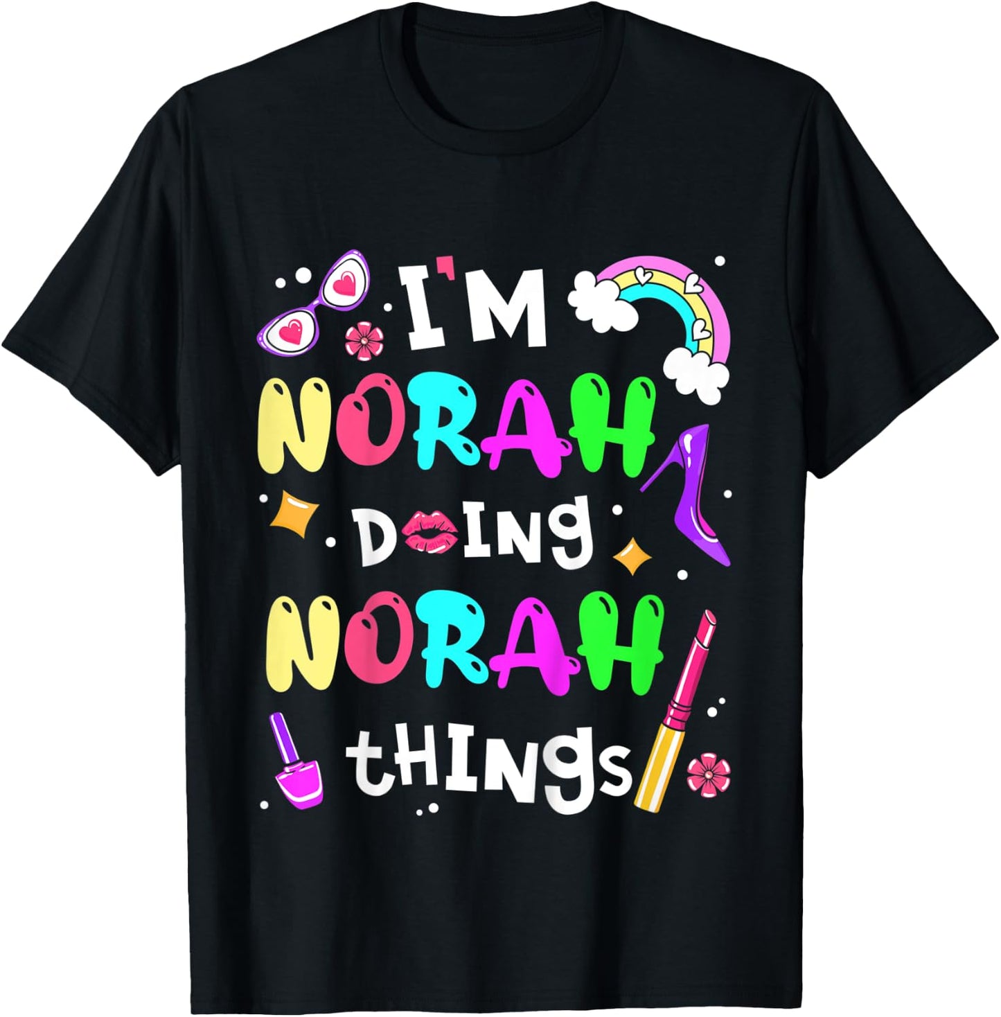 Kids I'm Norah Doing Norah Things Cute Girls Personalized Name T-Shirt - T-Shirt | Black