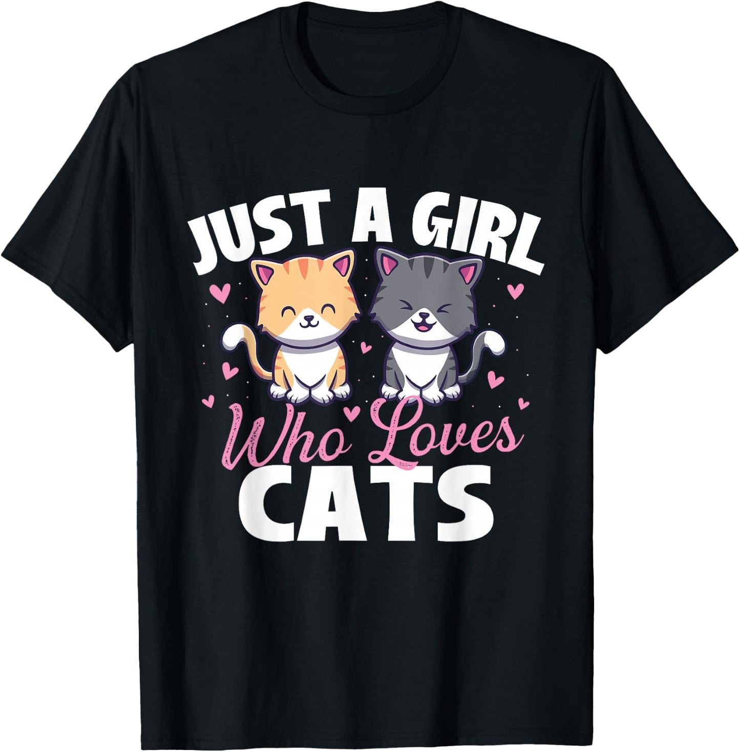 Just A Girl Who Loves Cats - Cat Owner Animal Lover Kitty T-Shirt - T-Shirt | Black
