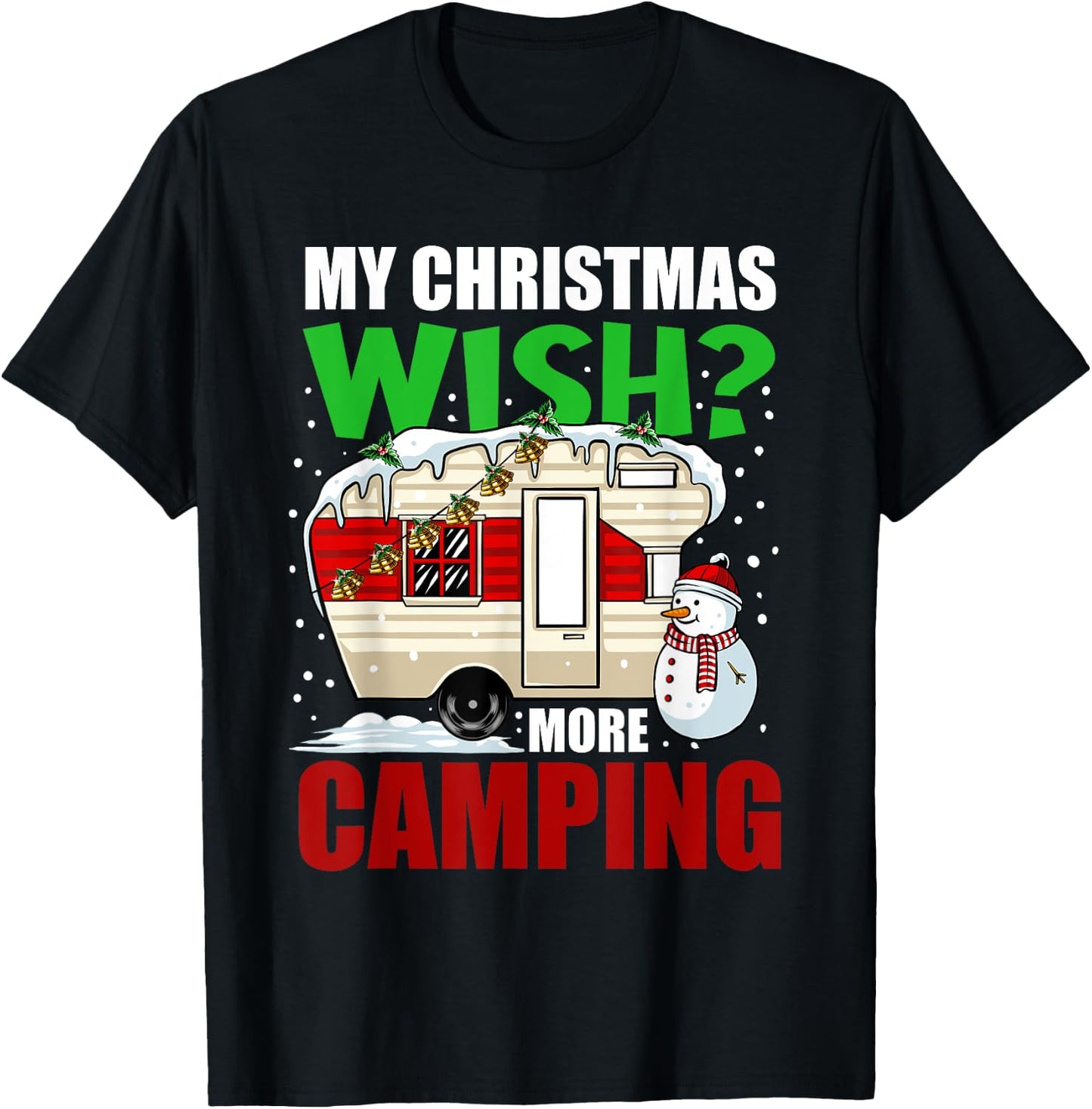 My Christmas Wish More Camping Pajama Cool X-Mas Camper T-Shirt - T-Shirt | Black