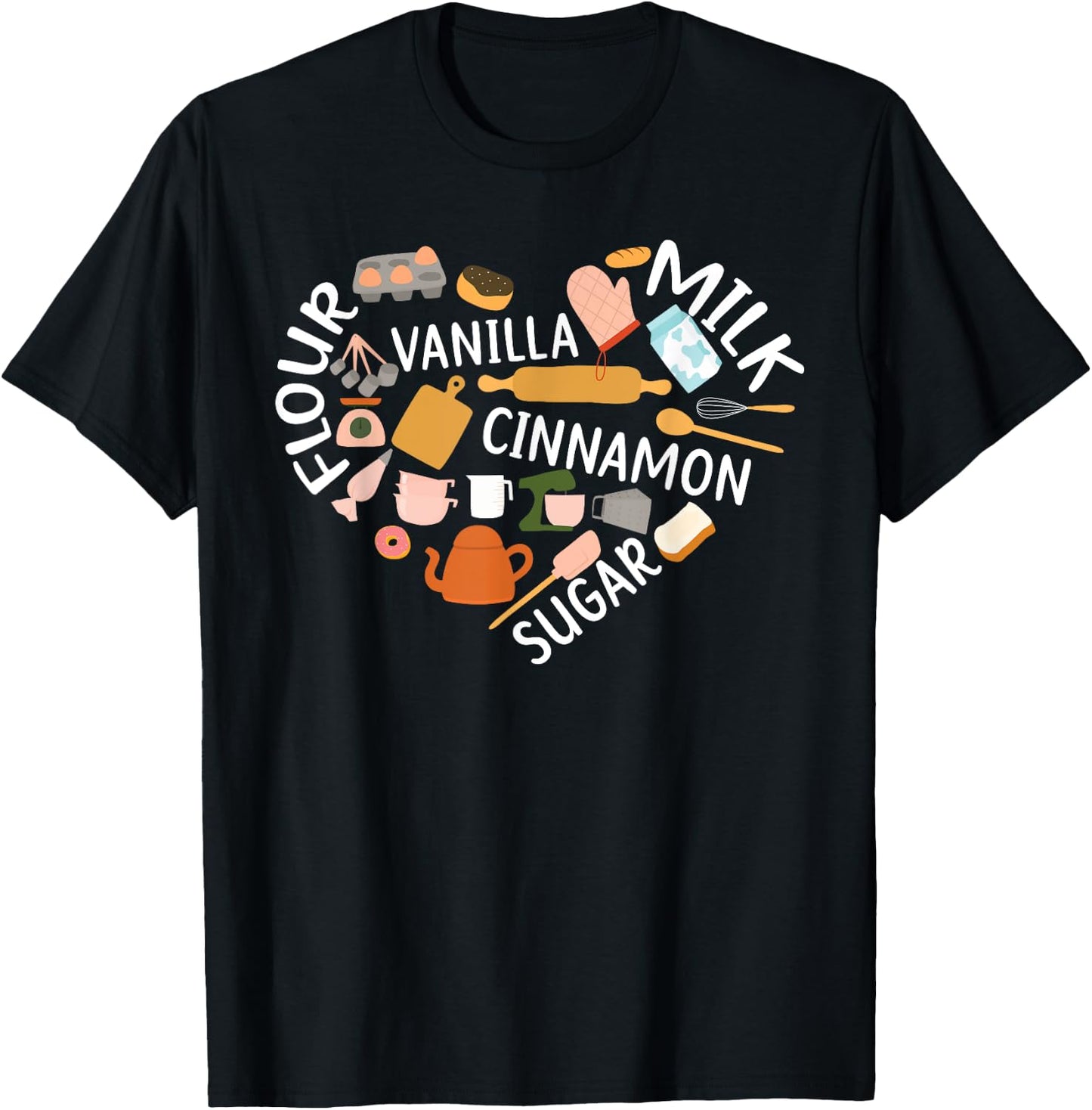 Baking Lover Pastries Confectionery Baker Bake T-Shirt - T-Shirt | Black