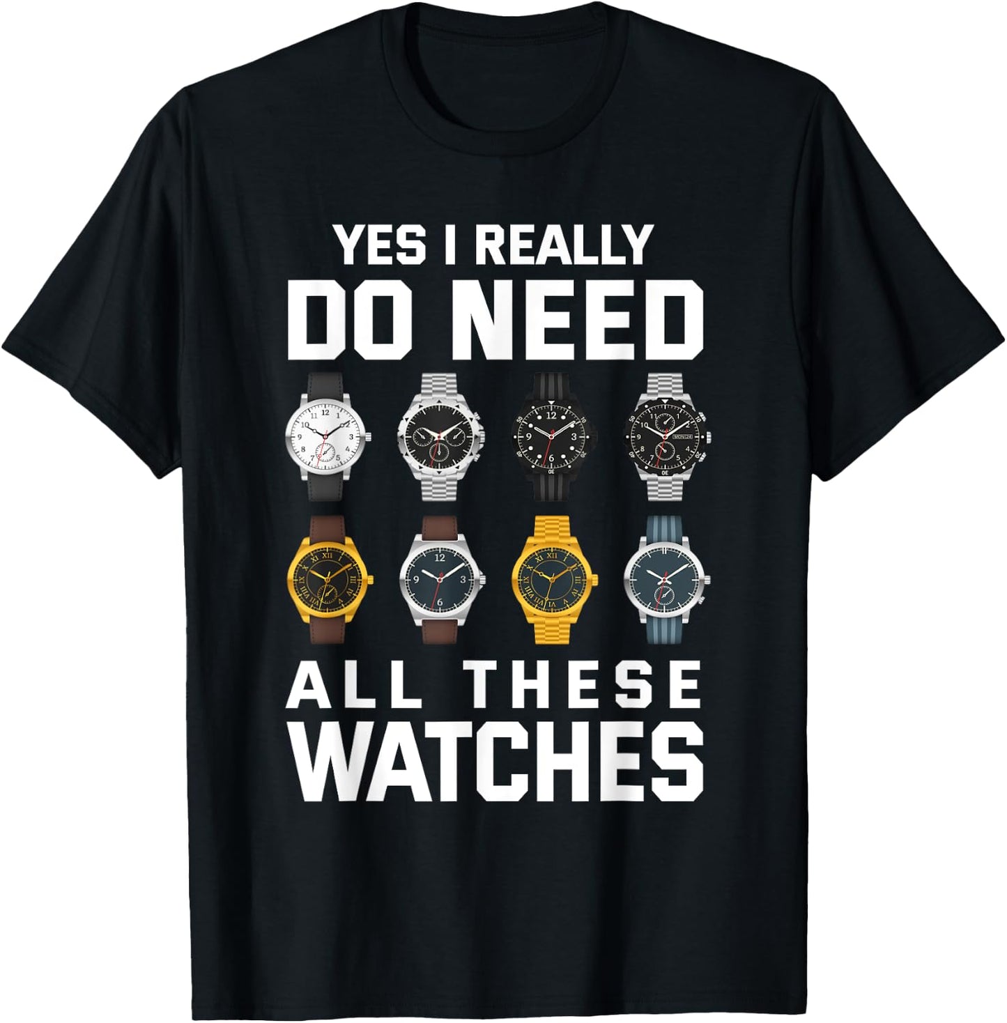 Watch Collector Funny Wristwatch T-Shirt - T-Shirt | Black