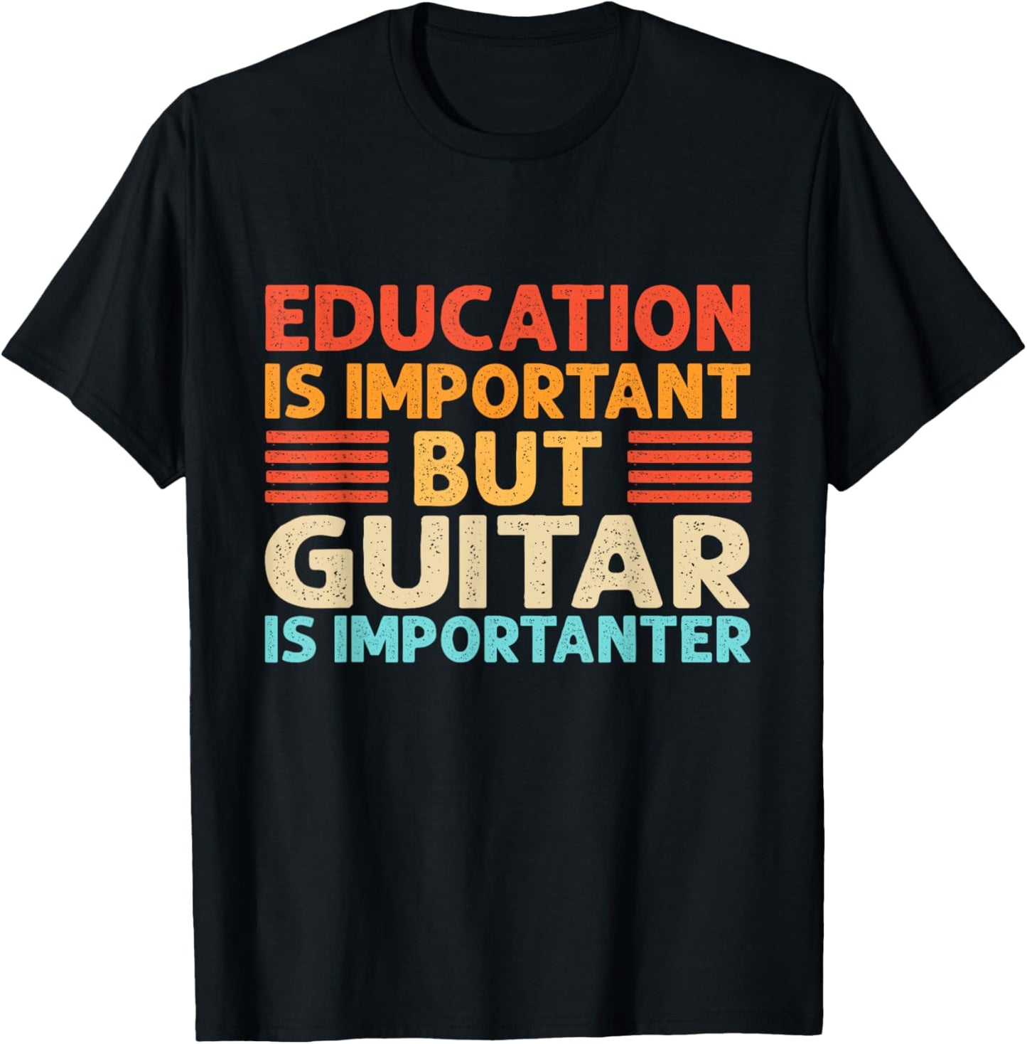 Education is important but Guitar is importanter T-Shirt - T-Shirt | Black