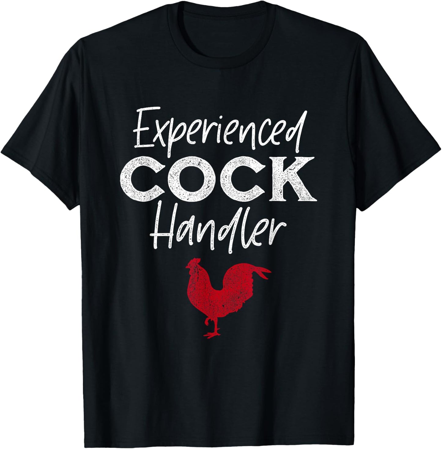 Experienced Cock Handler Funny Rooster Lover T-Shirt - T-Shirt | Black
