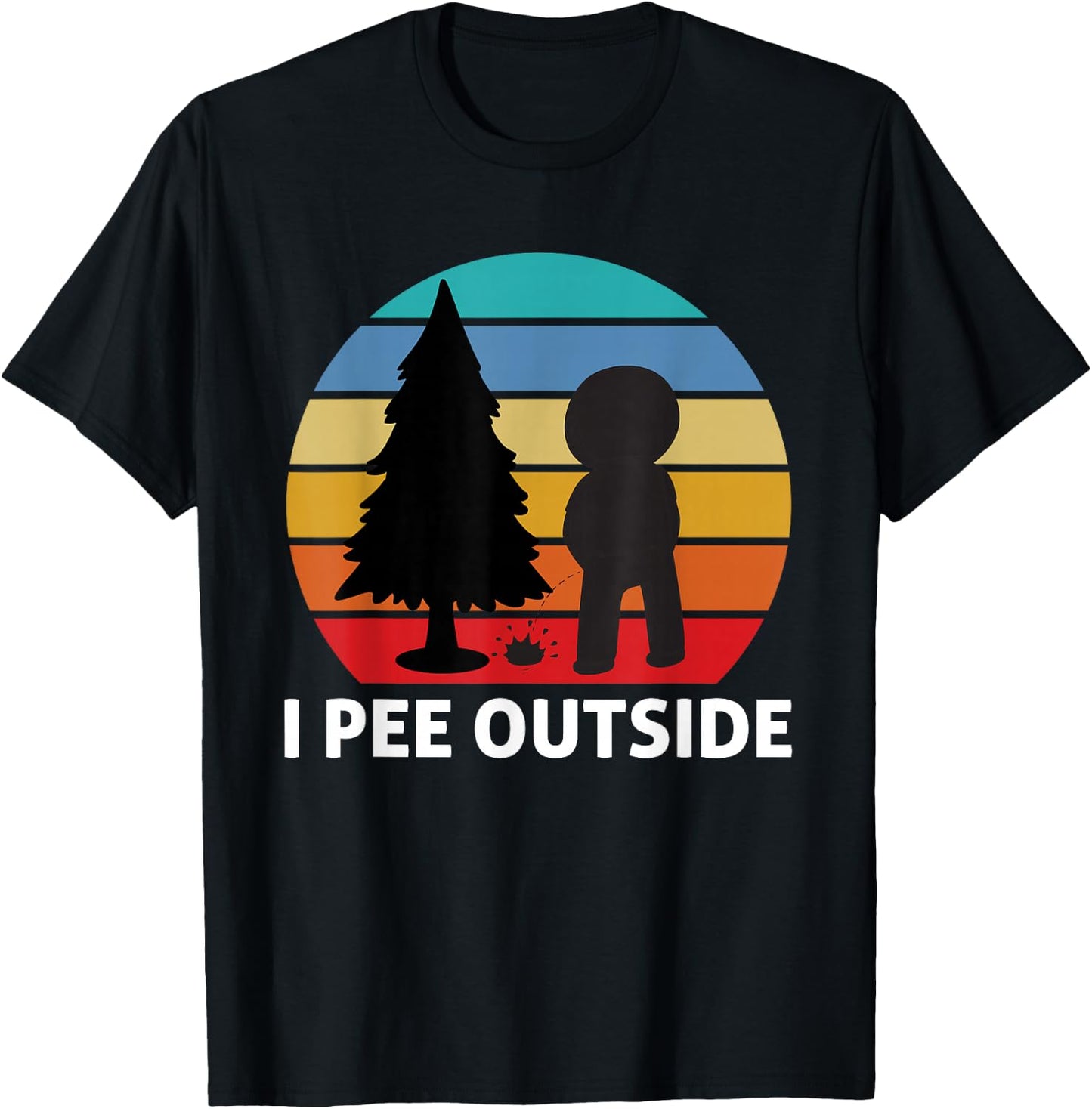 Funny Camping Quote -Adults Black Short Sleeve Classic Fit Small I Pee Outside Camping T-Shirt - T-Shirt | Black