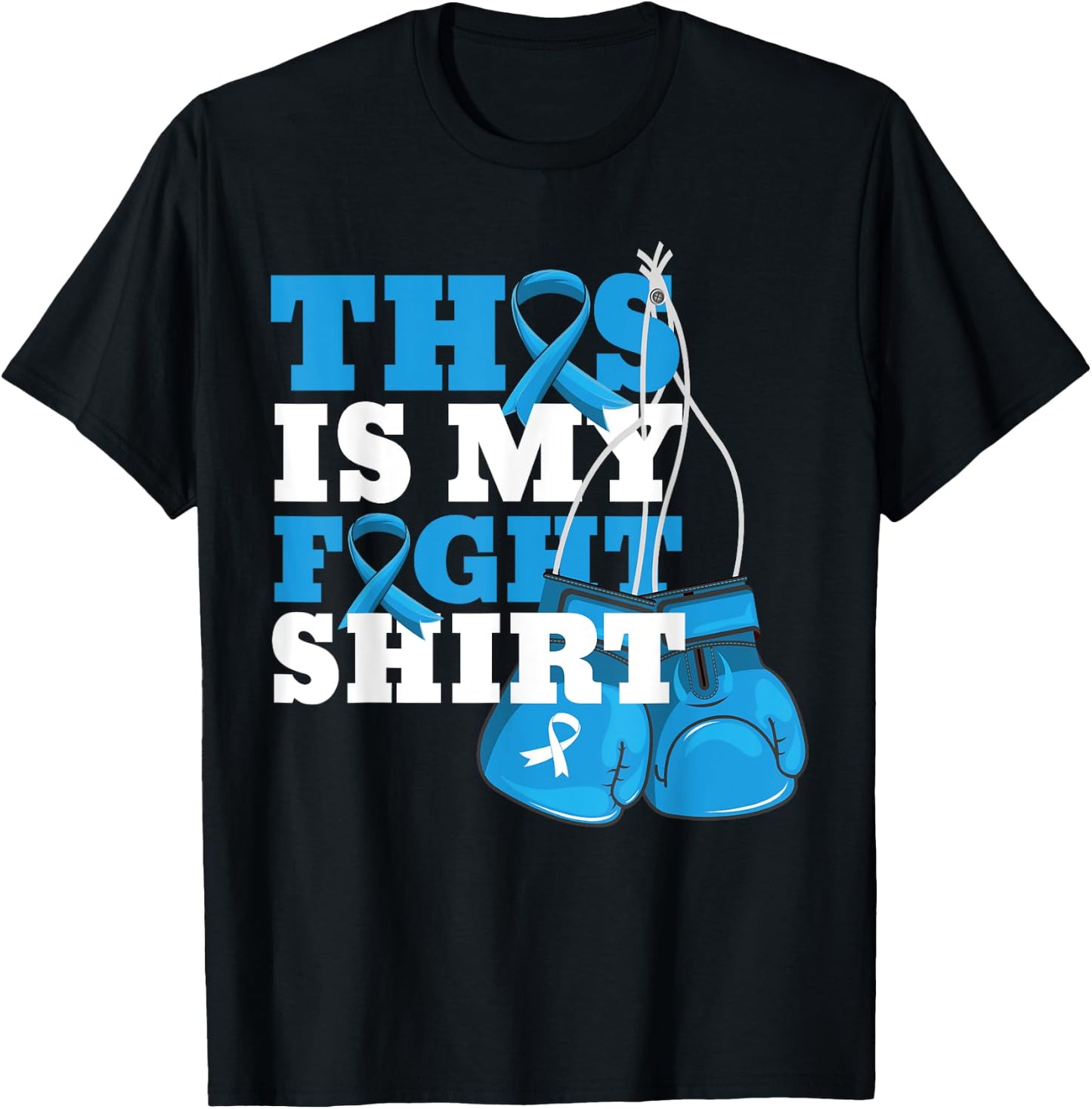 This Is My Fight Shirt Colon Cancer Fighter Support Strong T-Shirt - T-Shirt | Black