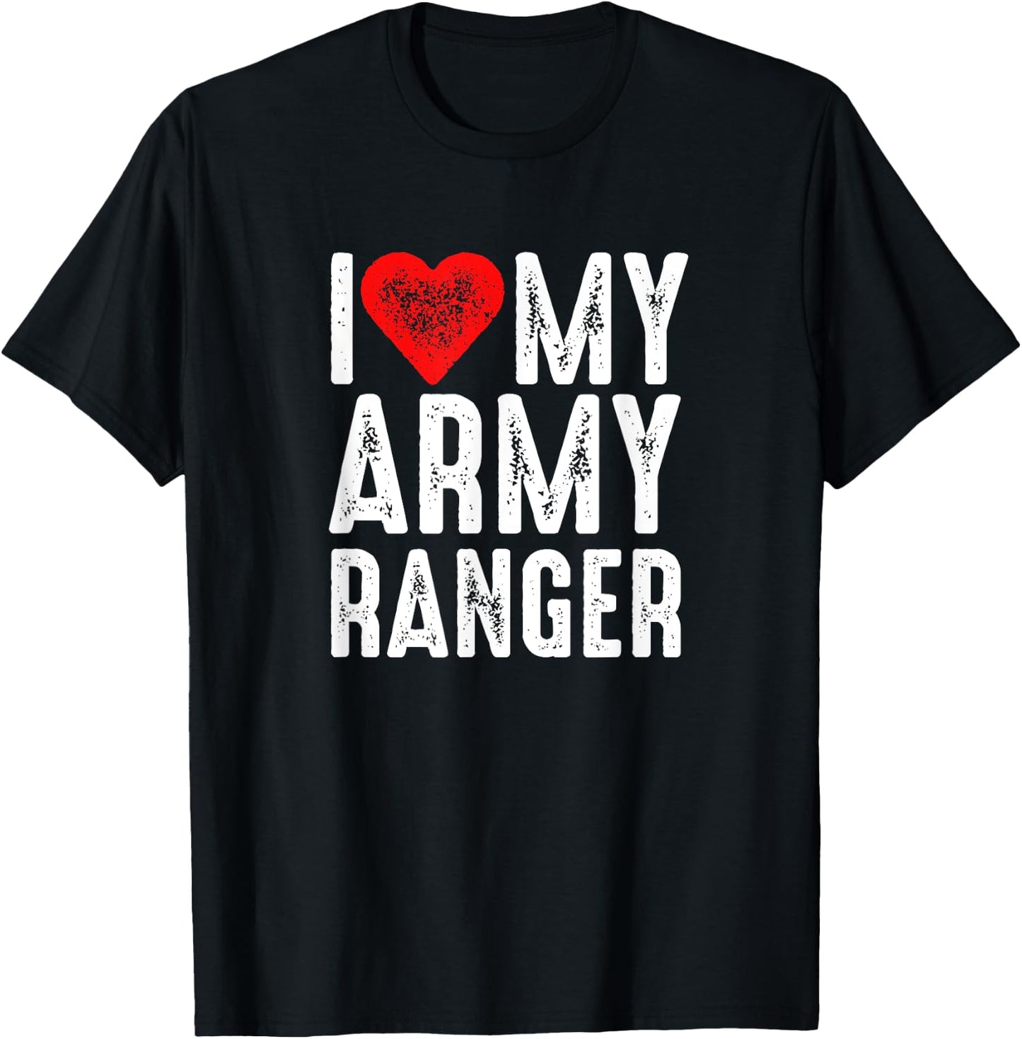 I Love My Army Ranger T-Shirt - T-Shirt | Black