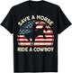 Funny Save A Horse Ride Cowboy-Shirt Men Women Western Rodeo T-Shirt - T-Shirt | Black
