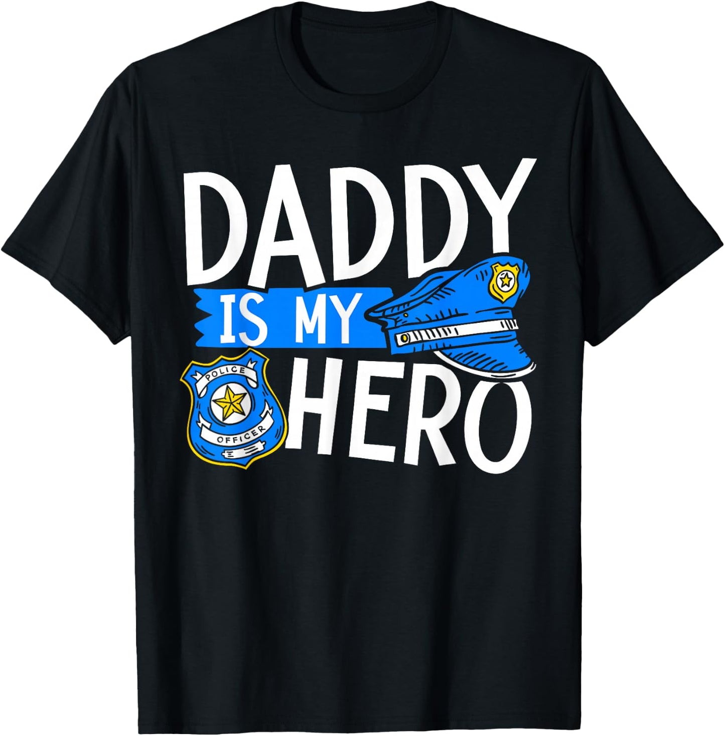 Daddy Is My Hero Kids Police Thin Blue Line Law Enforcement T-Shirt - T-Shirt | Black