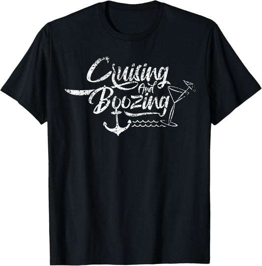 Cruising And Boozing Cruise Ship Holidays Vacation T-Shirt - T-Shirt | Black
