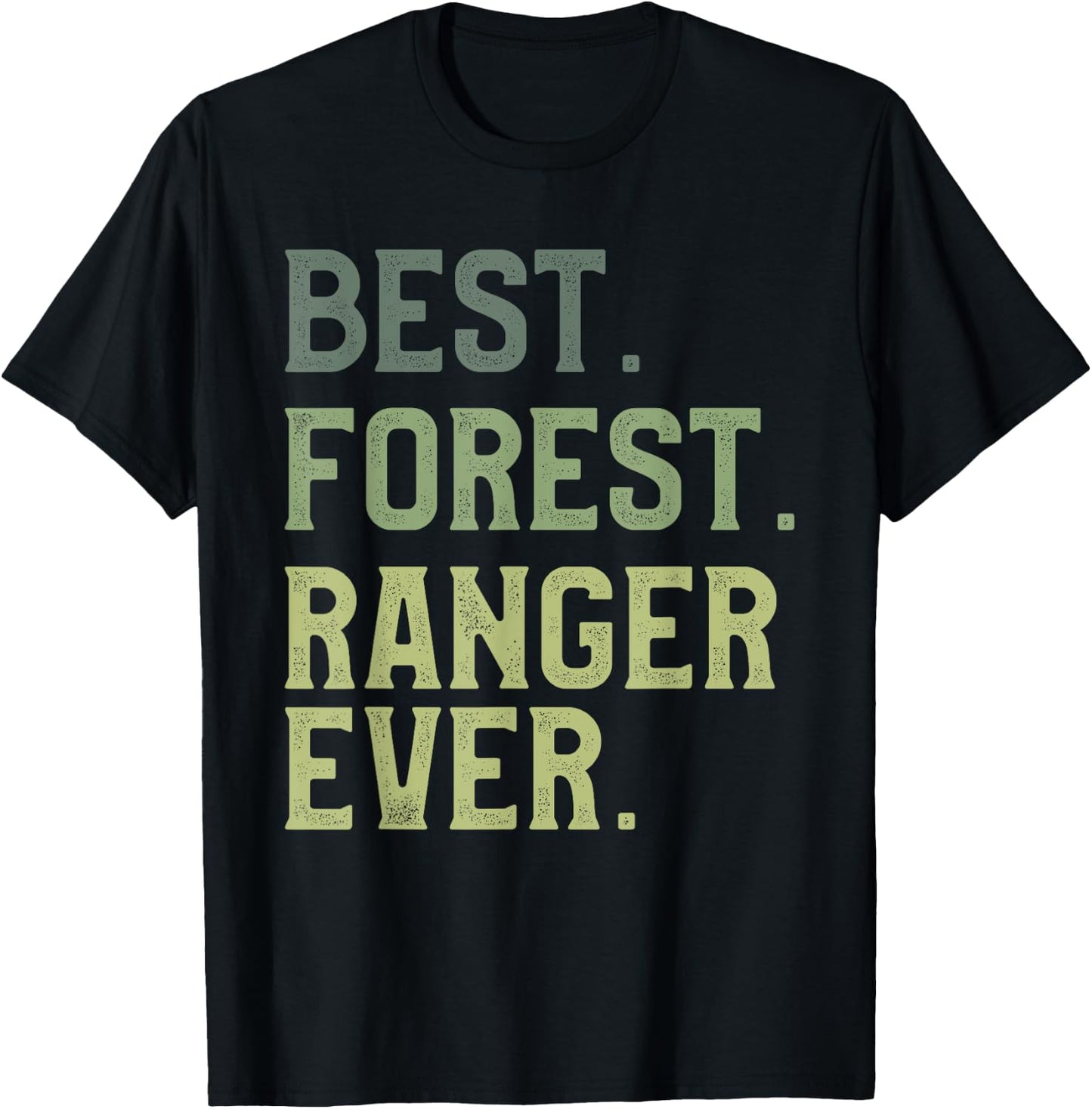 Best Forest Ranger Ever Wildlife Conservation Officer T-Shirt - T-Shirt | Black