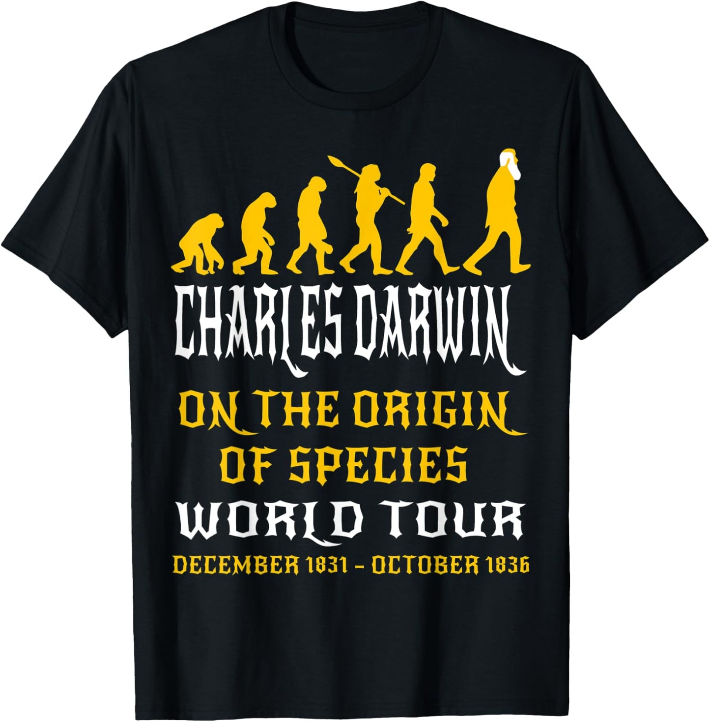 Charles Darwin Origin Species World Tour Evolve Science Geek T-Shirt - T-Shirt | Black