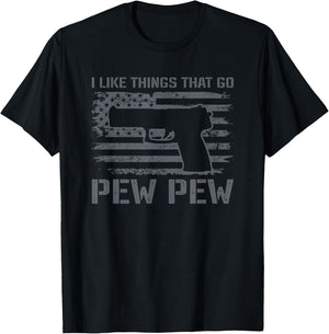 I Like Things That Go Pew Pew - Gun Owner Pistol Joke T-Shirt - T-Shirt | Black