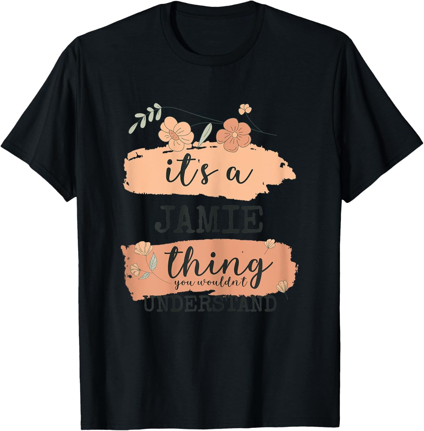 Name Jamie - It's a Jamie thing T-Shirt - T-Shirt | Black