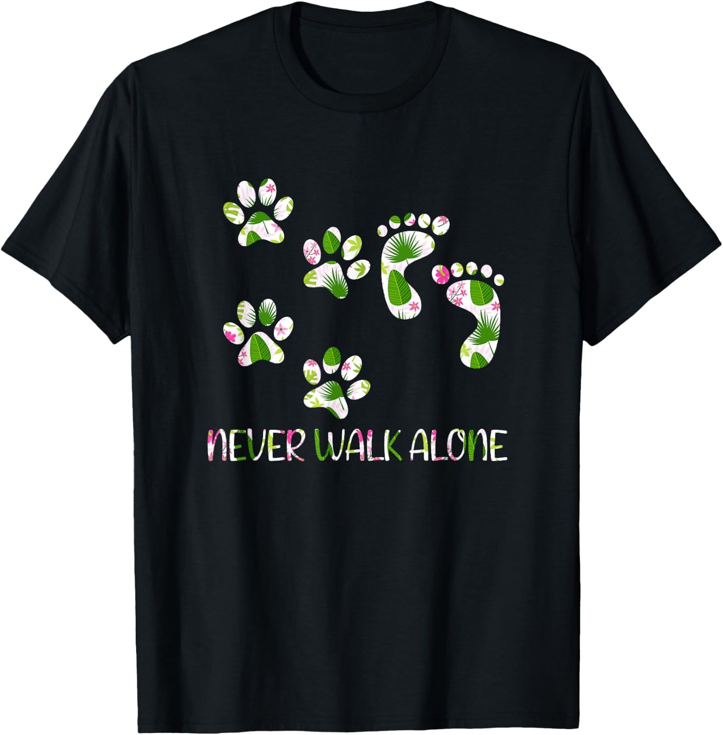Never Walk a Alone Paw Dog Flower Dog Friends Dog Lover Men Women Girls Kids T-Shirt - T-Shirt | Black