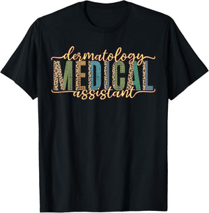 Funny Dermatology Medical Assistant Nurse Physician T-Shirt - T-Shirt | Black