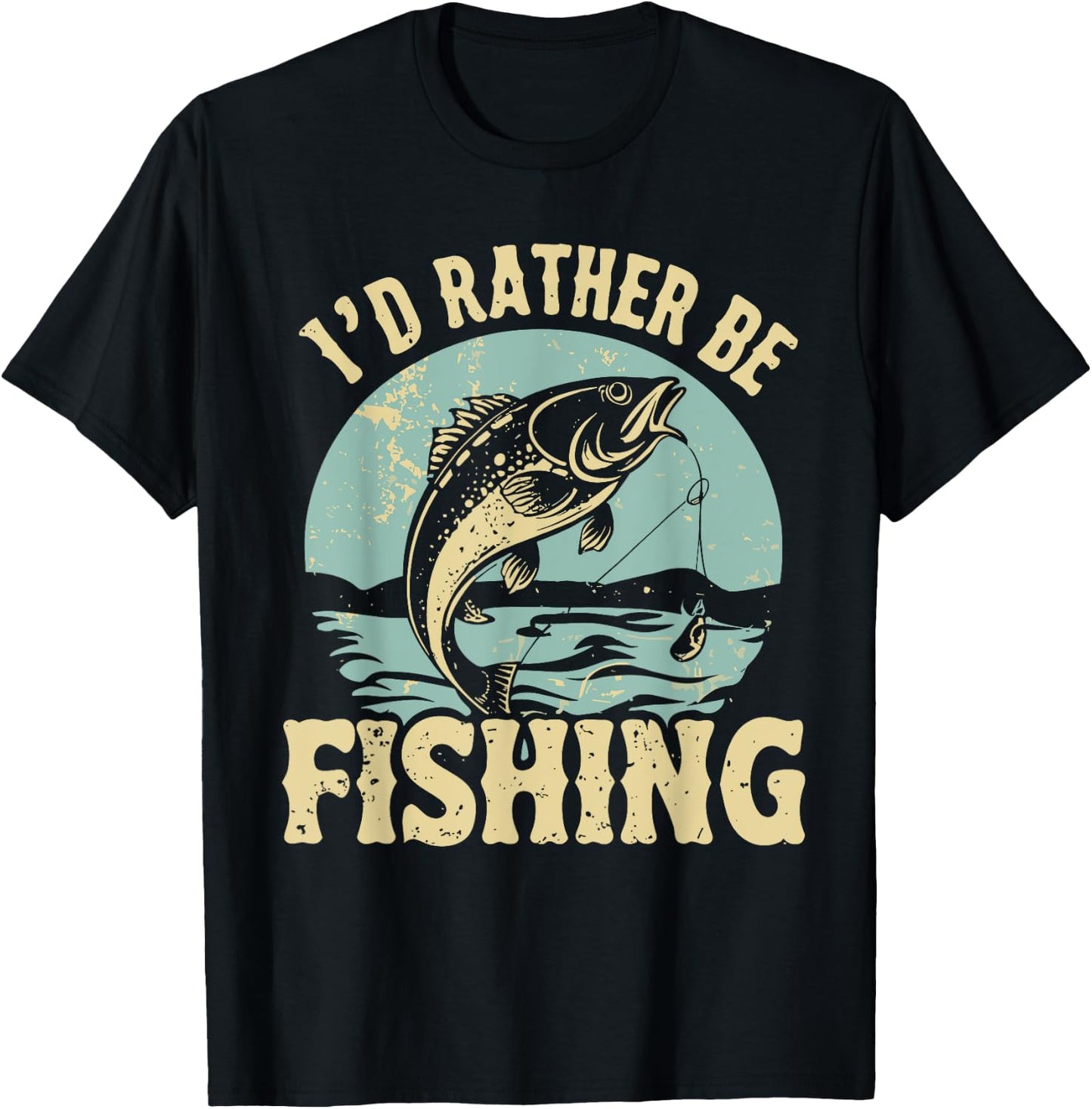 I'd Rather Be Fishing Men Women Kids Fishing Father's Day T-Shirt - T-Shirt | Black