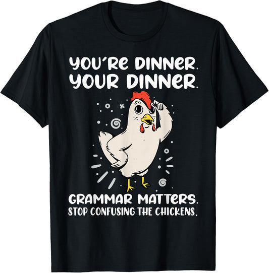 Funny English Teacher Chicken Dinner Grammar Matters T-Shirt - T-Shirt | Black
