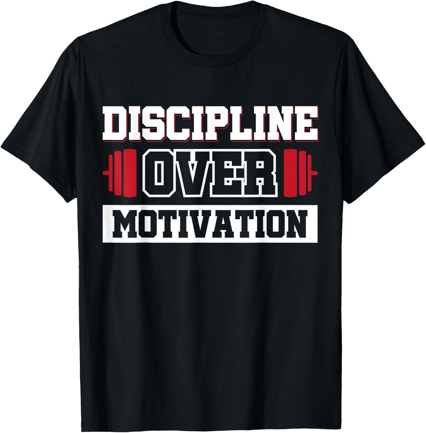 Discipline Over Motivation T-Shirt - T-Shirt | Black