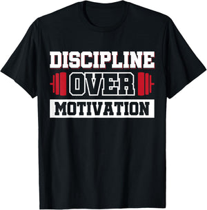 Discipline Over Motivation T-Shirt - T-Shirt | Black