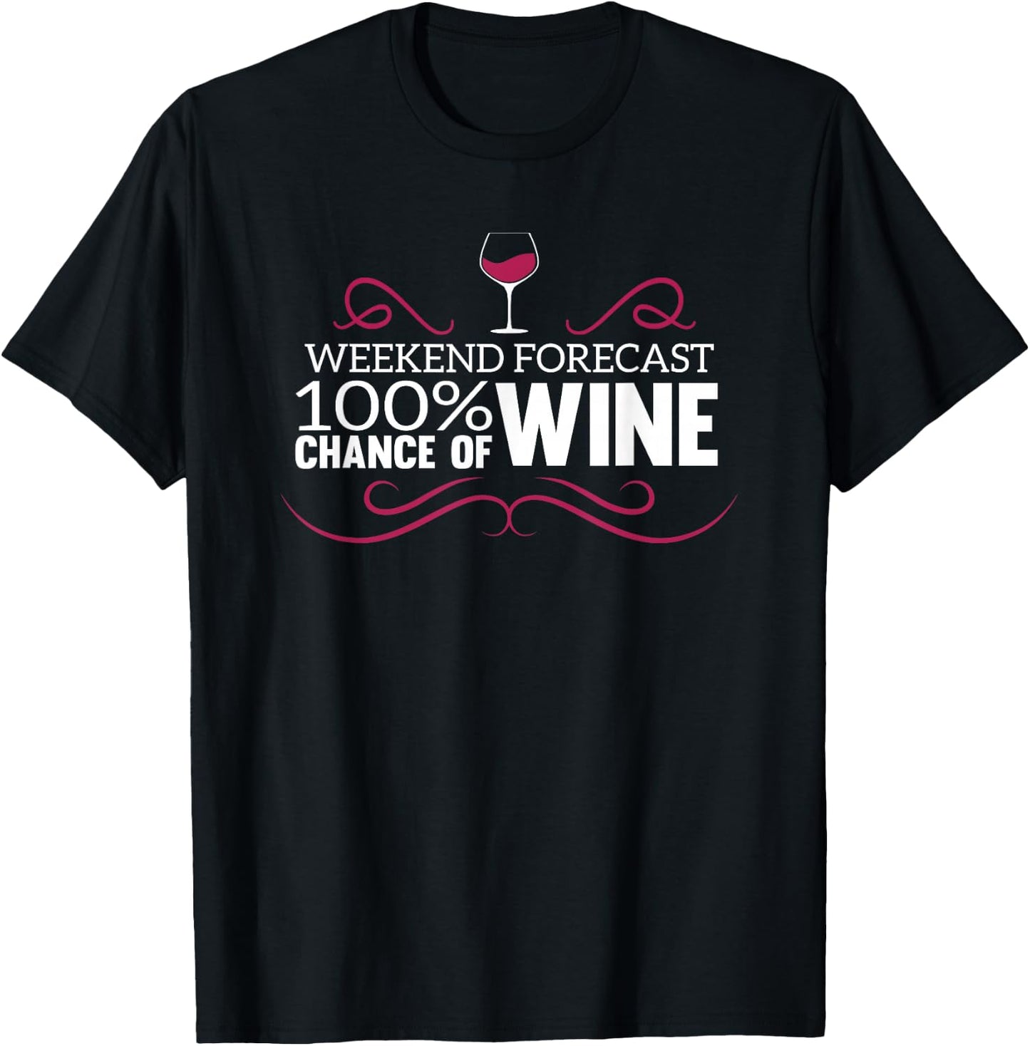 Funny Winery Weekend Apparel Forecast Wine Tasting T-Shirt - T-Shirt | Black