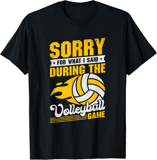 Sorry For What I Said During The Volleyball Game Coach T-Shirt - T-Shirt | Black