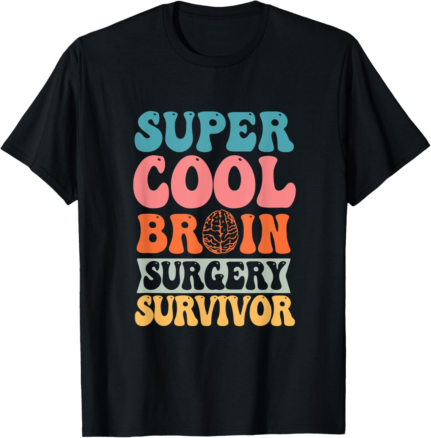 Super A Cool Brain Surgery Survivor Brain Cancer Tumor T-Shirt - T-Shirt | Black