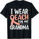 I Wear Peach For My Grandma Uterine Cancer Awareness T-Shirt - T-Shirt | Black