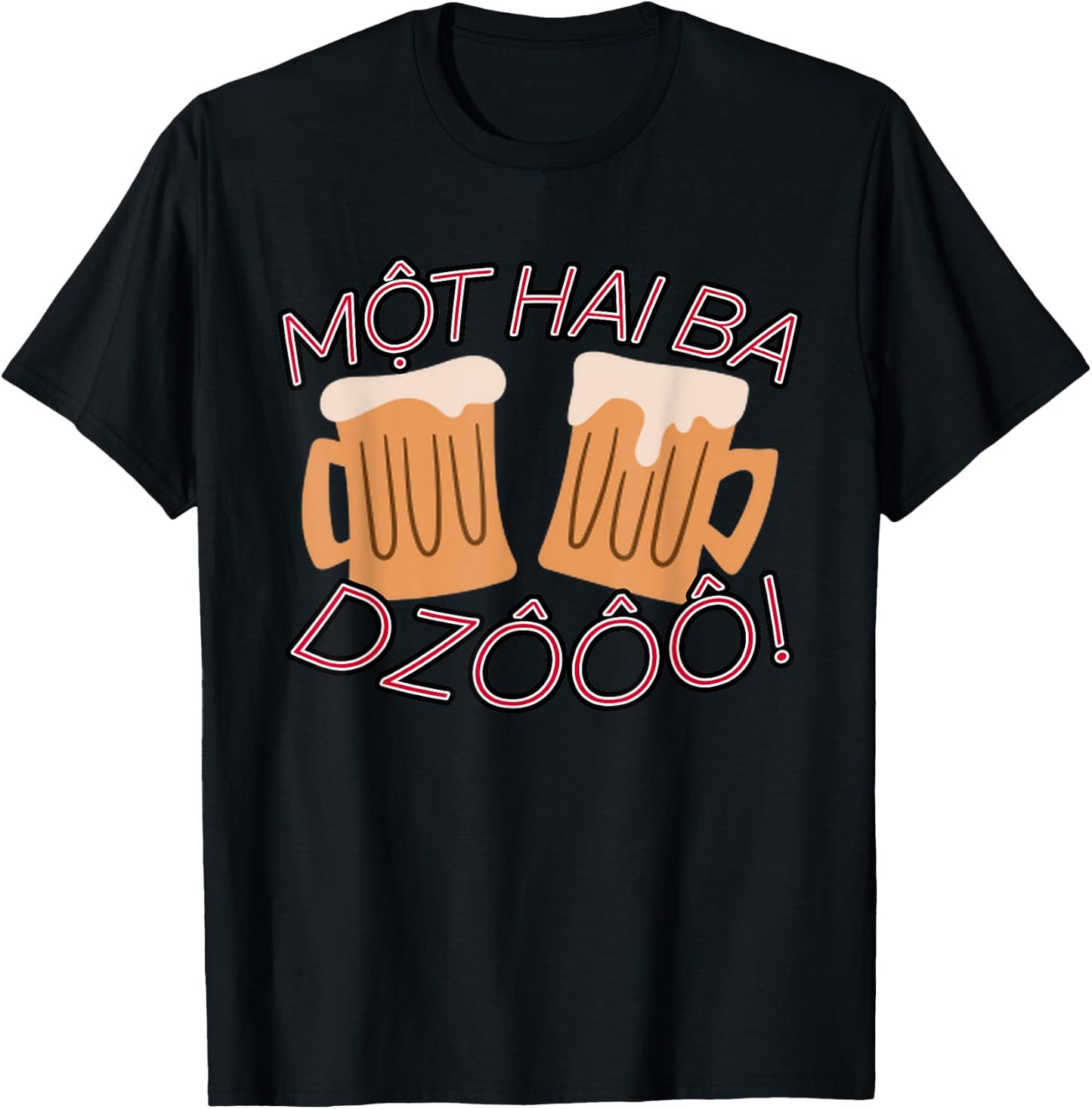 Vietnam Viet Vietnamese Mot Hai Ba Dzo One Two Three Cheers T-Shirt - T-Shirt | Black
