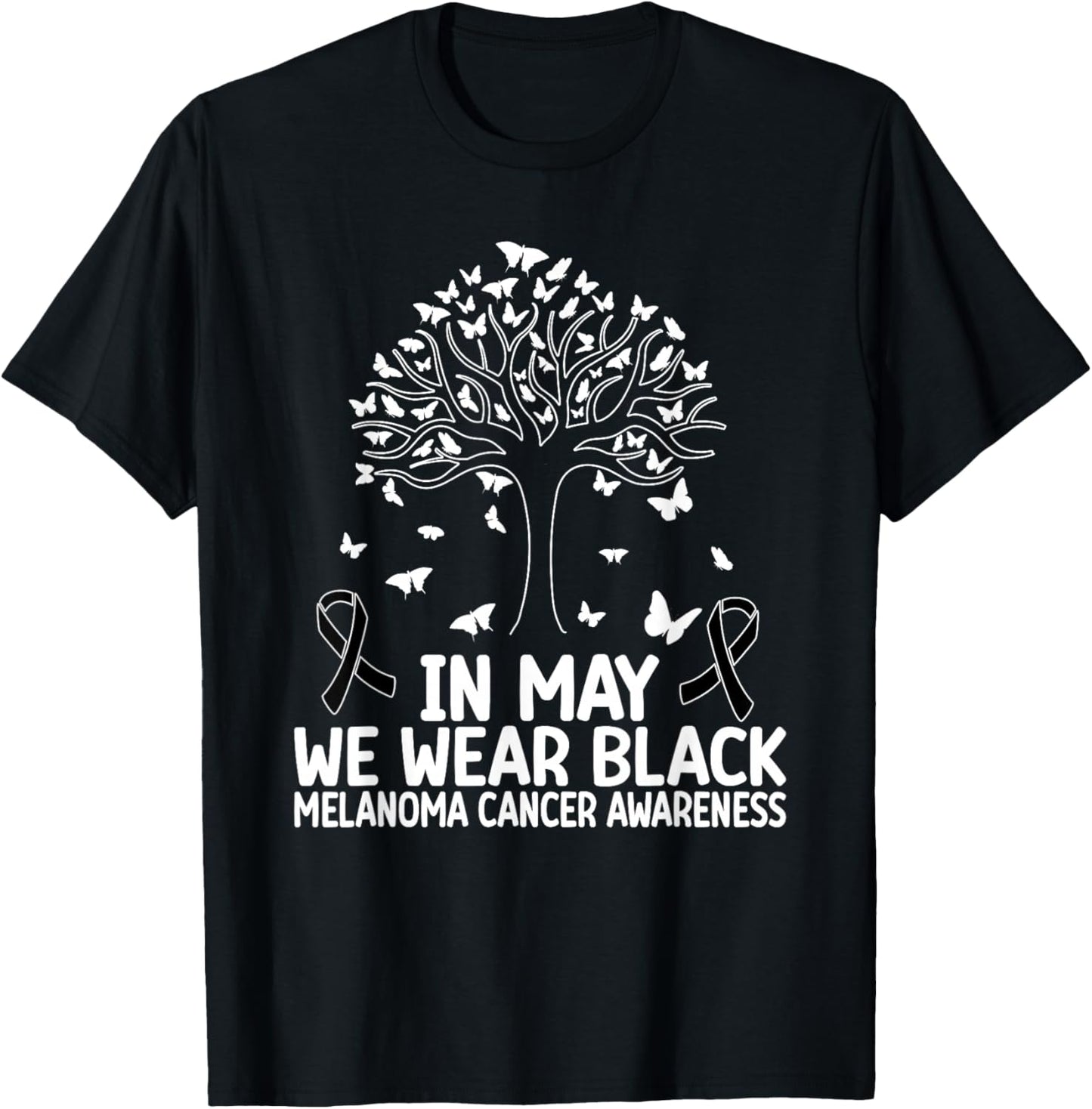 Melanoma Awareness In may we wear Melanoma Cancer Awareness T-Shirt - T-Shirt | Black