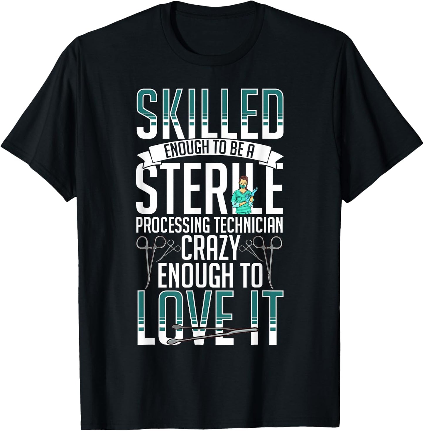 Sterile Processing Technician Instruments Tech Certification T-Shirt - T-Shirt | Black