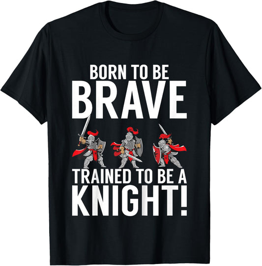 Kids Born to be Brave trained to be a Knight T-Shirt - T-Shirt | Black