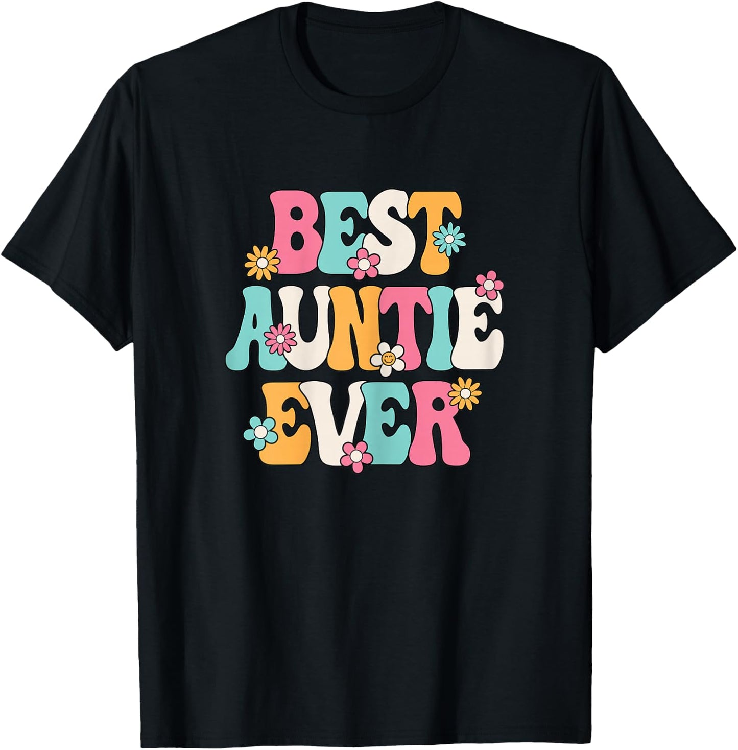 Best Auntie Ever Groovy Aunt T-Shirt - T-Shirt | Black