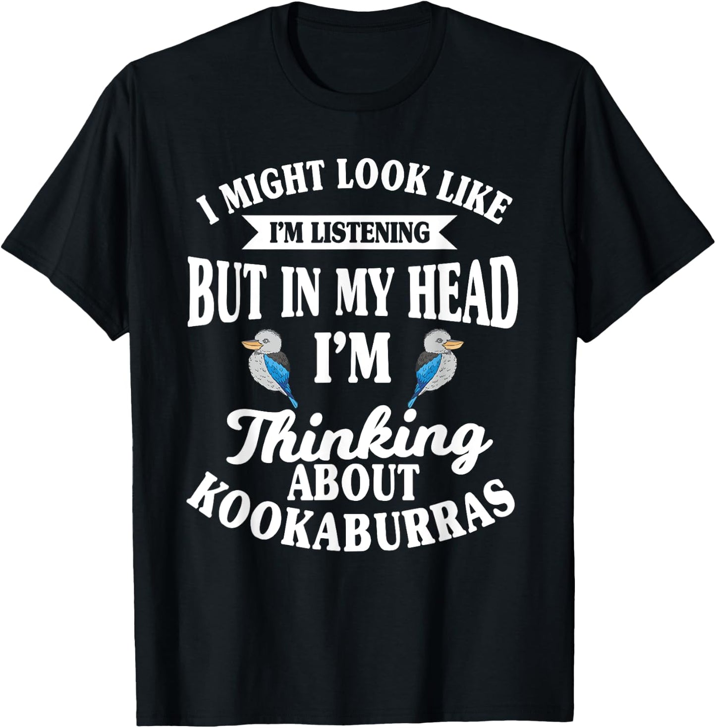 Kookaburra Kingfisher Birdwatcher Ornithologist Breeder T-Shirt - T-Shirt | Black