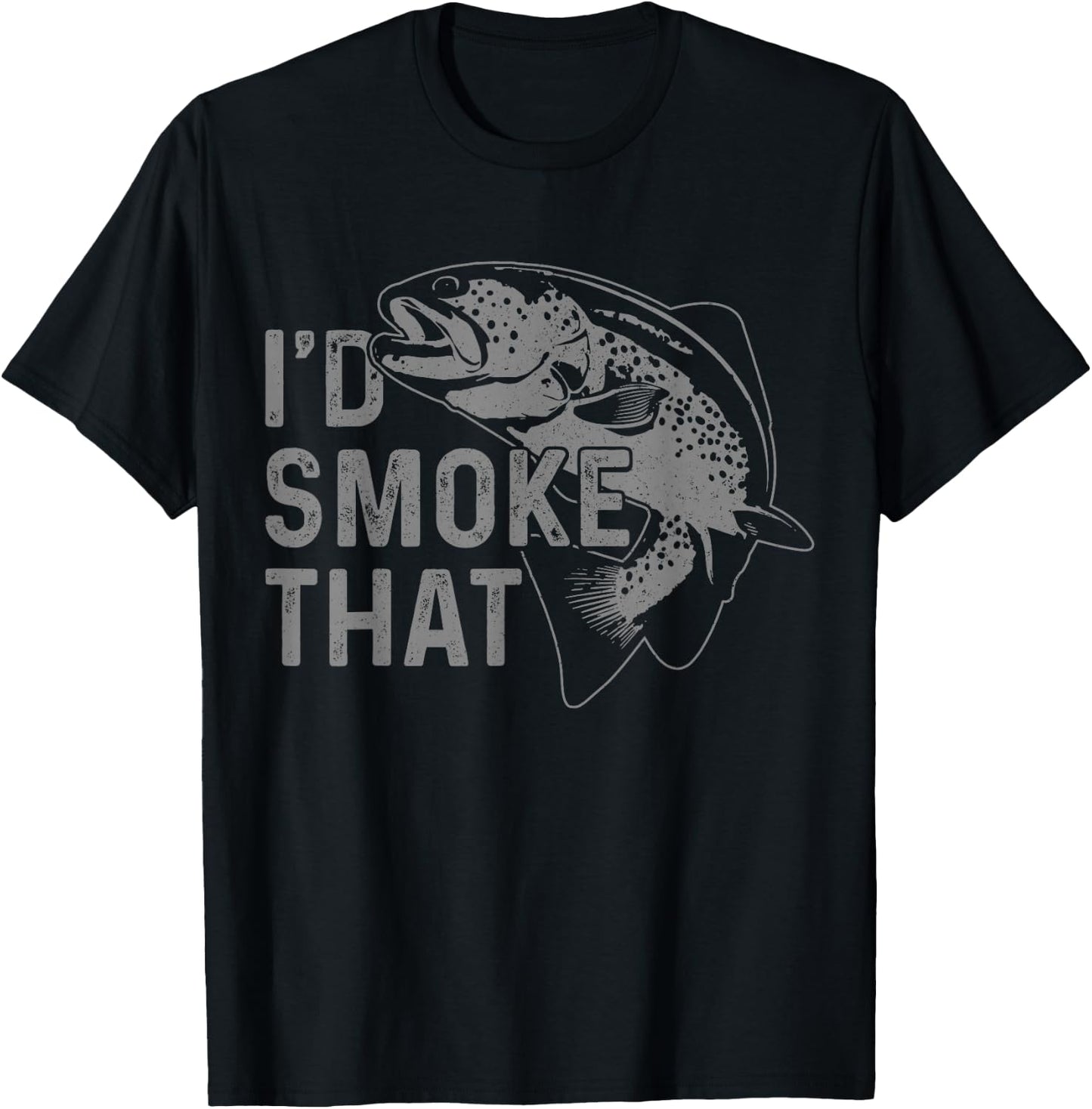Trout I'd Smoke That Salmon Fly Fishing BBQ Chef Fisherman T-Shirt - T-Shirt | Black