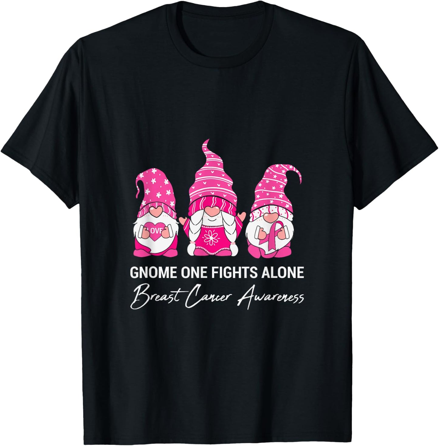 Gnome one Fights Alone Breast Cancer Awareness T-Shirt - T-Shirt | Black